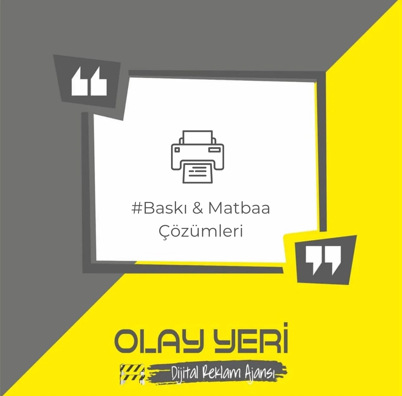 Olay Yeri Ajans Baskı ve Matbaa Çözümleri
